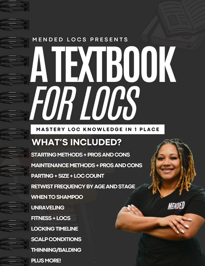 "A Textbook for Locs: The Loc Journey Survival Guide"